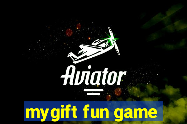 mygift fun game